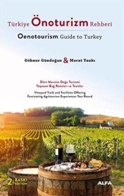 Türkiye Önoturizm Rehberi Oenotourism Guide to Turkey