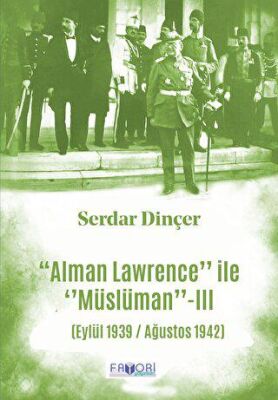 Alman Lawrence İle Müslüman III