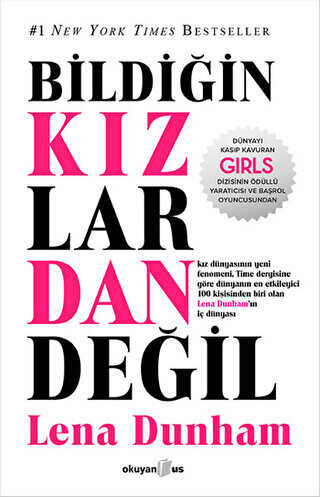 Bildiğin Kızlardan Değil