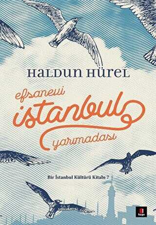 Efsanevi İstanbul Yarımadası