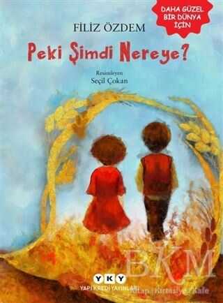 Peki Şimdi Nereye