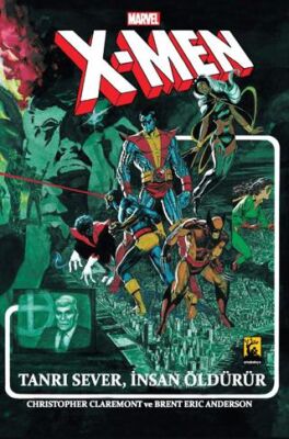 X Men Tanrı Sever İnsan Öldürür