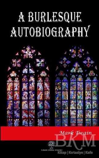 A Burlesque Autobiography
