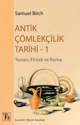 Antik Çömlekçilik Tarihi 1