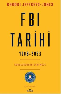 FBI Tarihi 1908 2023