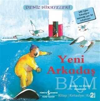 Yeni Arkadaş Deniz Hikayeleri
