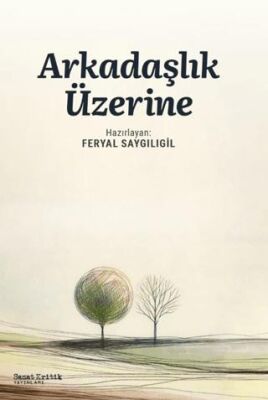 Arkadaşlık Üzerine