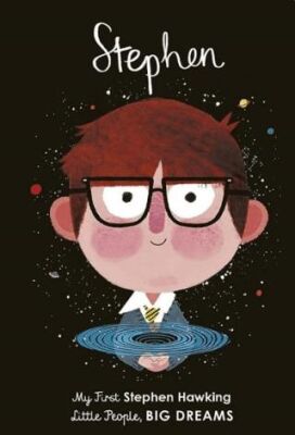 Little People BIG DREAMS Stephen Hawking