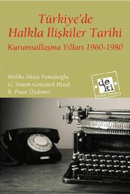 Türkiye de Halkla İlişkiler Tarihi