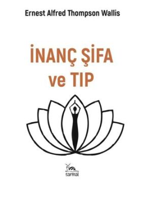 İnanç Şifa ve Tıp