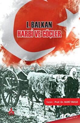 I Balkan Harbi ve Göçler