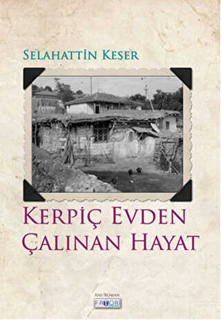 Kerpiç Evden Çalınan Hayat