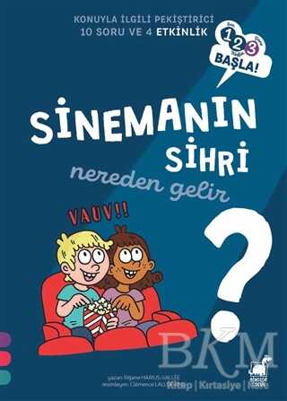 Sinemanın Sihri Nereden Gelir 1 2 3 Başla Serisi
