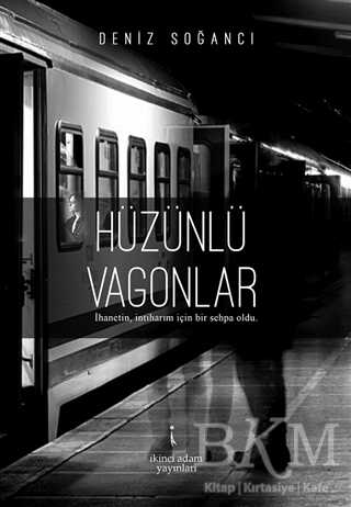 Hüzünlü Vagonlar