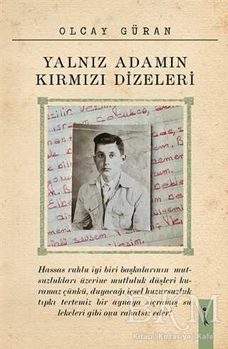 Yalnız Adamın Kırmızı Dizeleri