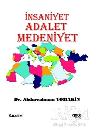 İnsaniyet Adalet Medeniyet