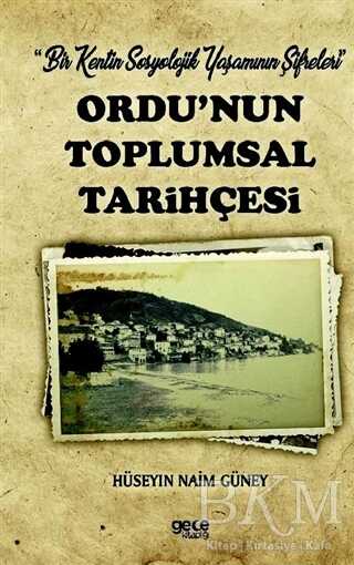 Ordu nun Toplumsal Tarihçesi