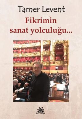 Fikrimin Sanat Yolculuğu