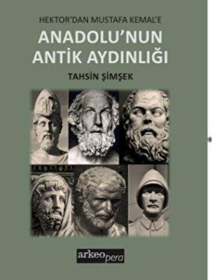 Anadolu nun Antik Aydınlığı