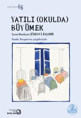 Yatılı Okulda Büyümek