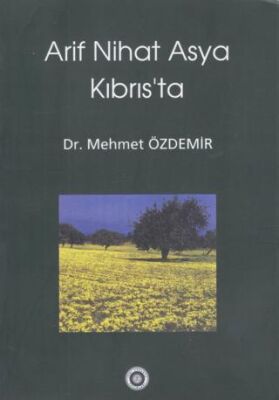 Arif Nihat Asya Kıbrıs ta