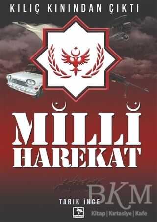 Milli Harekat Kılıç Kınından Çıktı