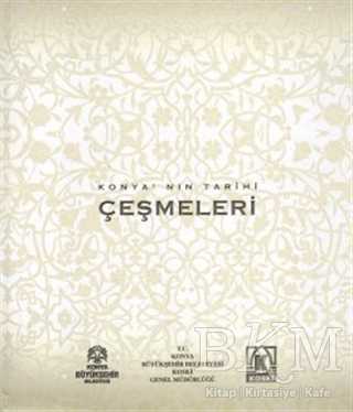 Konya nın Tarihi Çeşmeleri