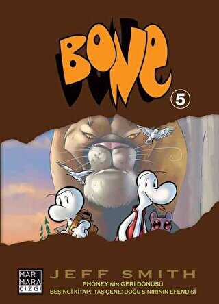 Bone 5 Phoney nin Geri Dönüşü Taş Çene Doğu Sınırının Efendisi