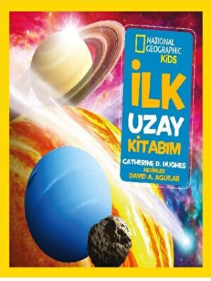 National Geographic Kids İlk Uzay Kitabım