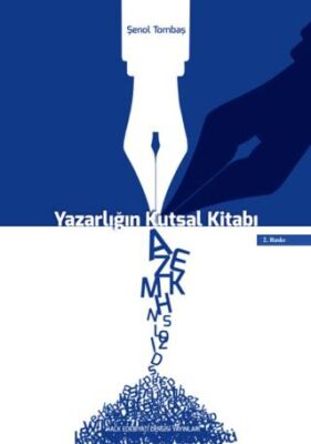 Yazarlığın Kutsal Kitabı Yaratıcı Yazarlık El Kitabı