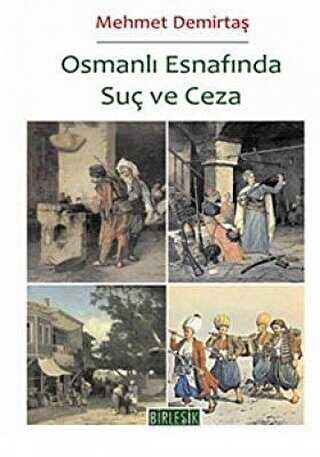 Osmanlı Esnafında Suç ve Ceza