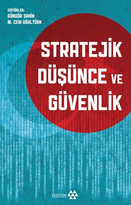 Stratejik Düşünce ve Güvenlik