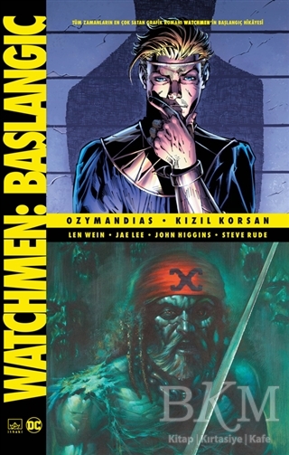 Watchmen Başlangıç Ozymandias Kızıl Korsan