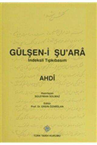 Gülşen i Şu ara İndeksli Tıpkıbasım