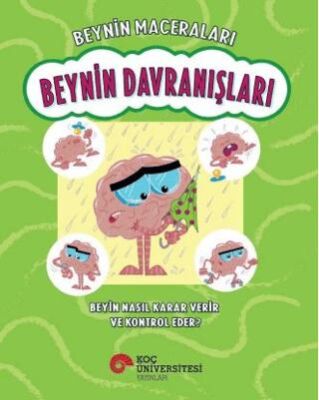 Beynin Maceraları Beynin Duyguları
