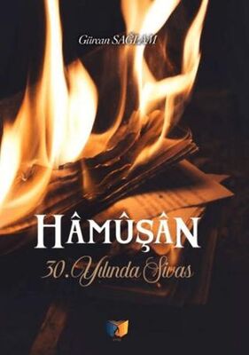 Hâmüşân 30 Yılında Sivas
