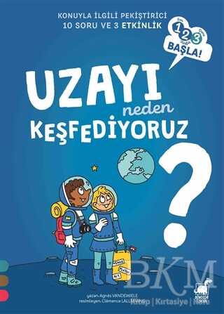 Uzayı Neden Keşfediyoruz 1 2 3 Başla Serisi
