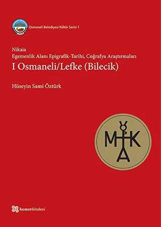 Nikaia Egemenlik Alanı Epigrafik Tarihi Coğrafya Araştırmaları 1 Osmaneli Lefke