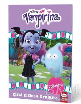 DİSNEY VAMPİRİNA DOĞAÜSTÜ Çizgi Dizisinden Öyküler