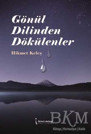Gönül Dilinden Dökülenler