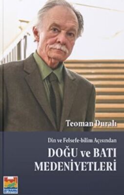 Din ve Felsefe Bilim Açısından Doğu ve Batı Medeniyetleri
