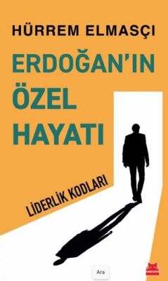Erdoğan ın Özel Hayatı