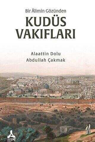Bir Alimin Gözünden Kudüs Vakıfları