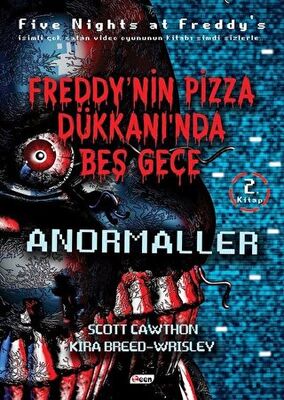 Freddy nin Pizza Dükkanında Beş Gece Anormaller