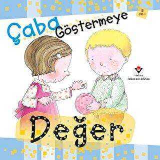 Çaba Göstermeye Değer
