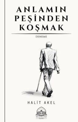 Anlamın Peşinden Koşmak