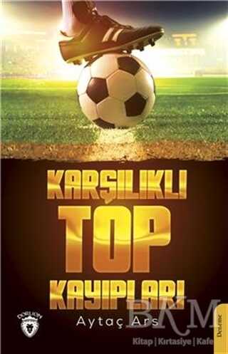 Karşılıklı Top Kayıpları