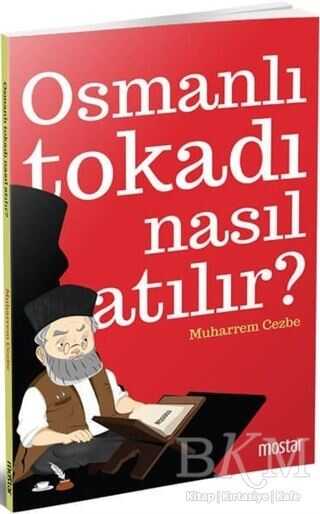 Osmanlı Tokadı Nasıl Atılır