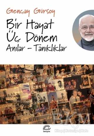 Bir Hayat Üç Dönem