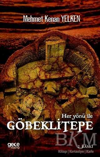Her Yönü İle Göbeklitepe